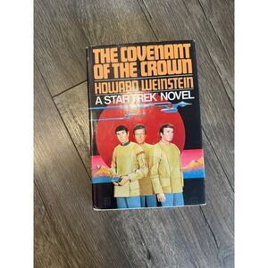 The Covenant of the Crown Star Trek Novel Howard Weinstein 1981 Vintage TOS Book